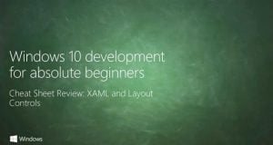 UWP 010 | Cheat Sheet Review: XAML and Layout Controls