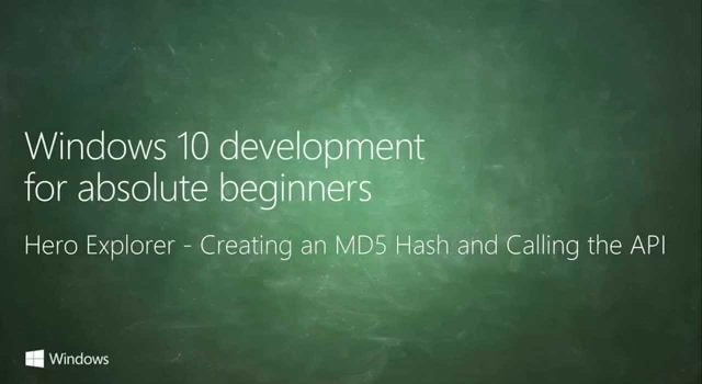 UWP 073 | Hero Explorer: Creating an MD5 Hash and Calling the API