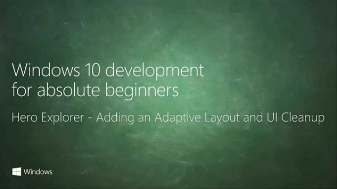 UWP 078 | Hero Explorer: Adding an Adaptive Layout and UI Cleanup