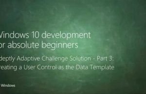 UWP 047 | Adeptly Adaptive Challenge Solution: Part 3 – Creating a User Control as the Data Template