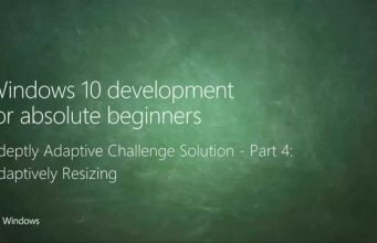 UWP 048 | Adeptly Adaptive Challenge Solution: Part 4 – Adaptively Resizing