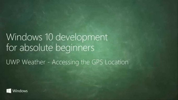UWP 059 | UWP Weather: Accessing the GPS Location