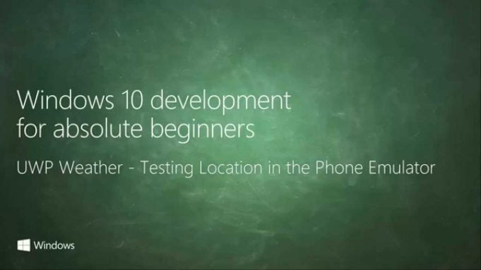 UWP 060 | UWP Weather: Testing Location in the Phone Emulator