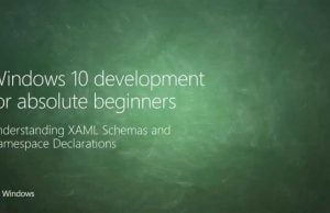UWP 007 | Understanding XAML Schemas and Namespace Declarations