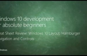 UWP 022 | Cheat Sheet Review: Windows 10 Layout Hamburger Navigation and Controls