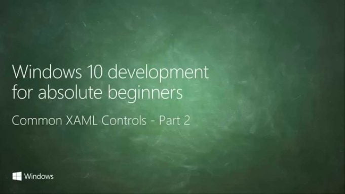 UWP 025 | Common XAML Controls: Part 2