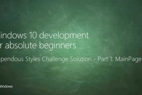 UWP 032 | Stupendous Styles Challenge Solution: Part 1 MainPage