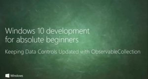 UWP 041 | Keeping Data Controls Updated with ObservableCollection